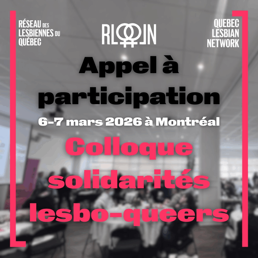 Appel à participation: Colloque solidarités lesbo-queers du RLQ